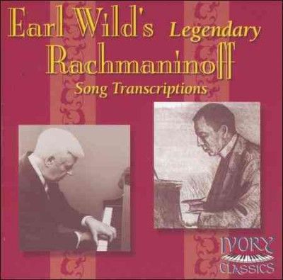 Earl Wild - Rachmaninoff: Song Transcriptions (CD)