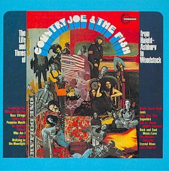 Country Joe &amp; The Fi - Life And Times Of Country Joe &amp; The F (CD)