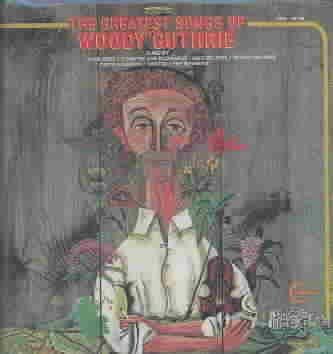 Woody Guthrie - Greatest Songs Of Woody Guthrie (CD)