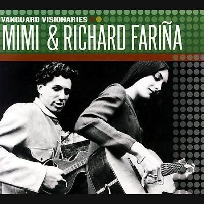 Mimi &amp; Richa Farina - Vanguard Visionaries: Mimi &amp; Richard F (CD)
