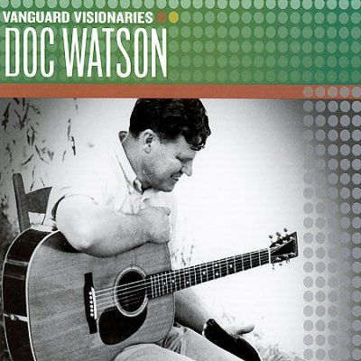 Doc Watson - Vanguard Visionaries: Doc Watson (CD)