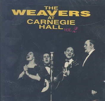 Weavers - At Carnegie Hall Vol 02 (CD)