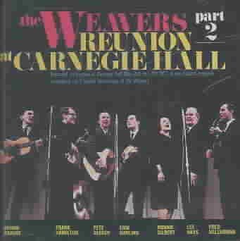 Weavers - Reunion At Carnegie Hall Part 2 (CD)