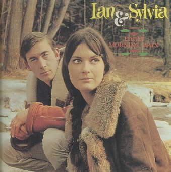 Ian &amp; Sylvia - Early Morning Rain (CD)
