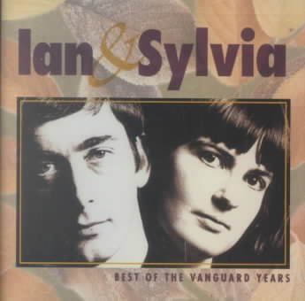 Ian &amp; Sylvia - Best Of The Vanguard Years (CD)