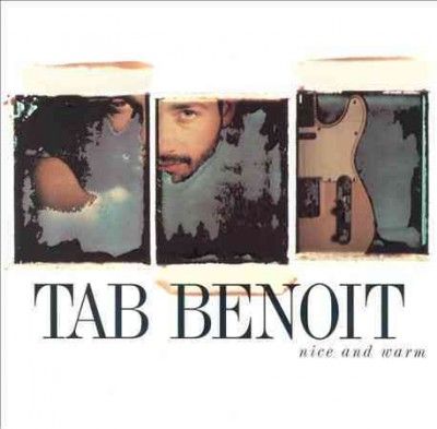 Tab Benoit - Nice And Warm (CD)