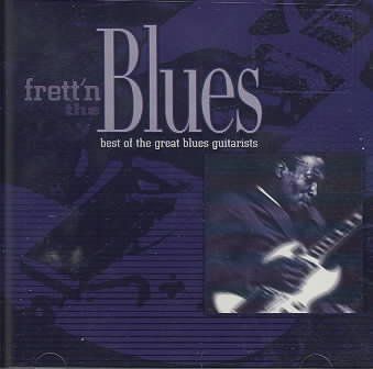 Various - Frett'n The Blues: Best Of Guitar (CD)