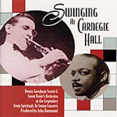 C B/basie Goodman - Swinging At Carnegie Hall (CD)