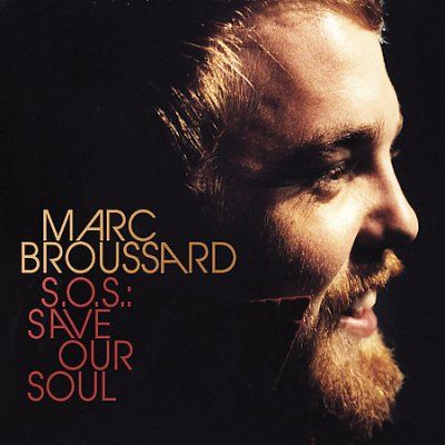 Marc Broussard - Sos: Save Our Soul (CD)