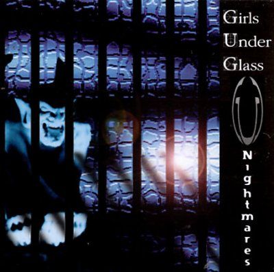 Girls Under Glass - Nightmares (CD)