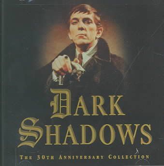 Dark Shadows - Dark Shadows: 30th Anniversary Collect (CD)