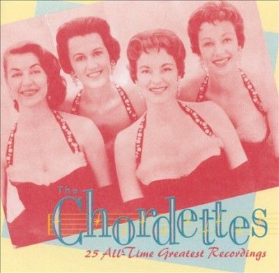Chordettes - 25 All Time Greatest Hits (CD)