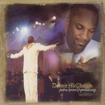 Donnie Mcclurkin - Psalms Hymns &amp; Spiritual Songs (CD)