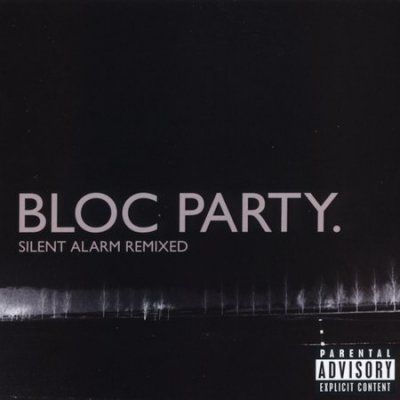 Bloc Party - Silent Alarm Remixed (CD)