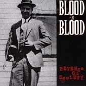 Blood For Blood - Revenge On Society (CD)