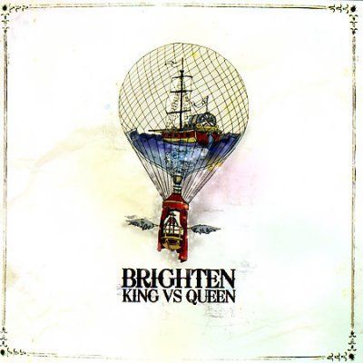 Brighten - King Vs Queen (CD)