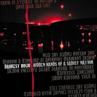Darkest Hour - Hidden Hands Of Asadist Nation (CD)
