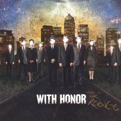 With Honor - This Is Our Revenge (CD)