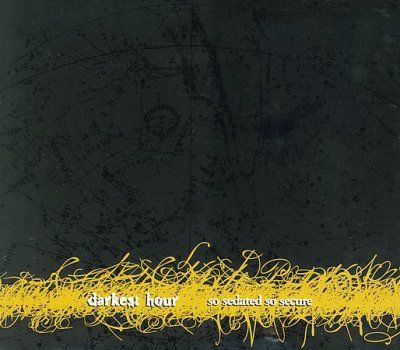 Darkest Hour - So Sedated So Secure (CD)