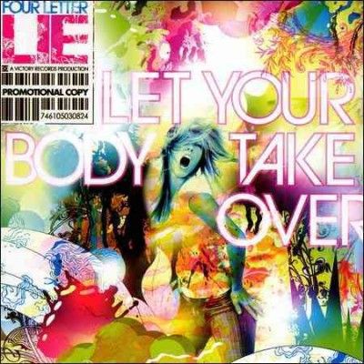 Four Letter Lie - Let Your Body Take Over (CD)