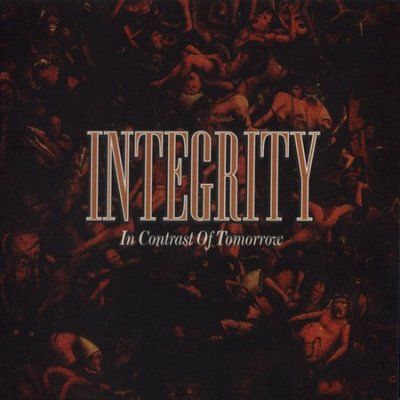 Integrity - In Contrast Of Tomorrow (CD)
