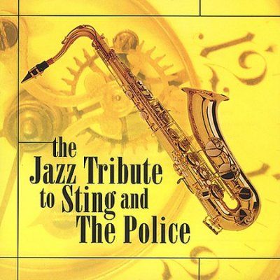 Jazz Tribute to Sting and the Police - (Import CD)