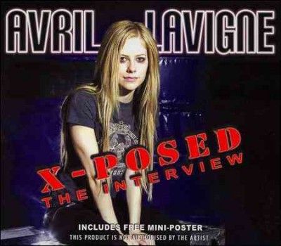 Avril Lavigne - X Posed: Interview Avril Lavigne (CD)