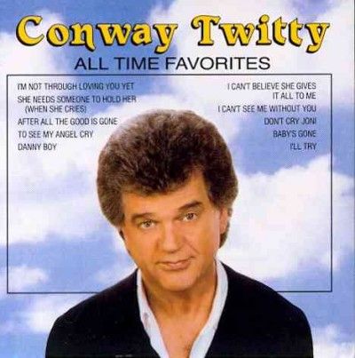 Conway Twitty - All Time Favorites (CD)