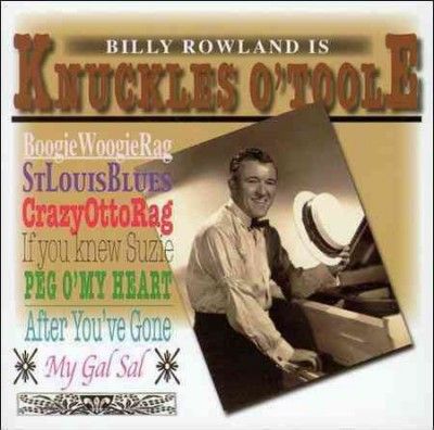 Knuckles O'toole - Billy Rowland Is Knuckles O'toole (CD)
