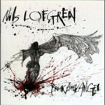 Nils Lofgren - Break Away Angel (CD)