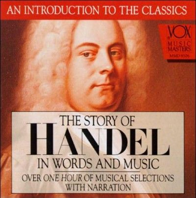 Music Masters - Handel In Words And Music (CD)