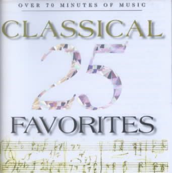 Various - 25 Classical Favorites (CD)
