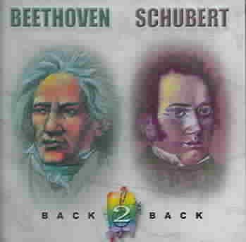 Various - Beethoven &amp; Schubert: Back To Back (CD)