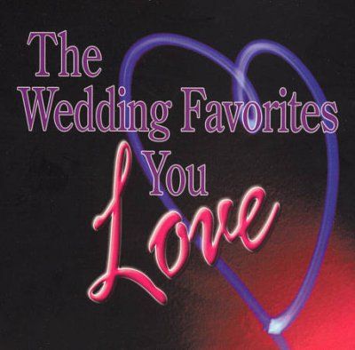 Various - Wedding Favorites You Love (CD)