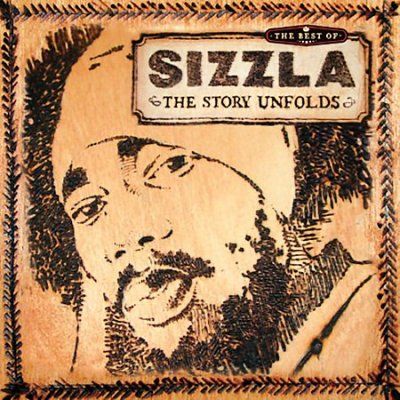 Sizzla - Story Unfolds: The Best Of Sizzla (CD)