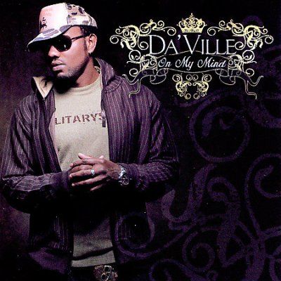Da' Ville - On My Mind (CD)