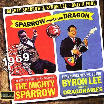 Mighty Sparrow - Only A Fool (CD)