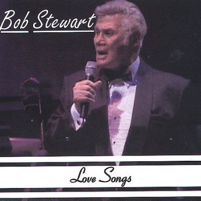 Bob Stewart - Love Songs (CD)