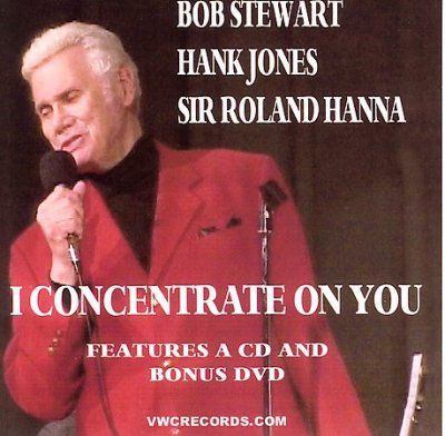 Bob Stewart - I Concentrate On You (CD)