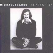 Michael Franks - Art Of Tea (CD)