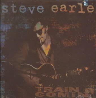 Steve Earle - Train A Comin' (CD)