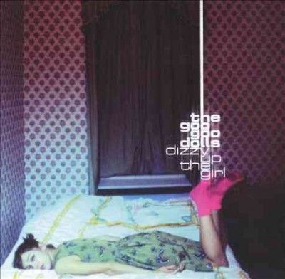 Goo Goo Dolls - Dizzy Up The Girl (CD)