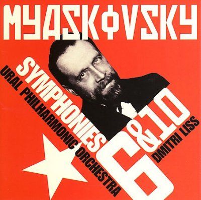 Dmitri Liss - Myaskovsky: Symphonies 6 &amp; 10 (CD)
