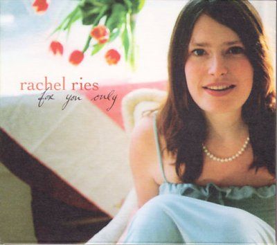 Rachel Ries - For You Only (CD)
