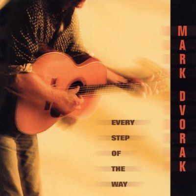 Mark Dvorak - Every Step Of The Way (CD)