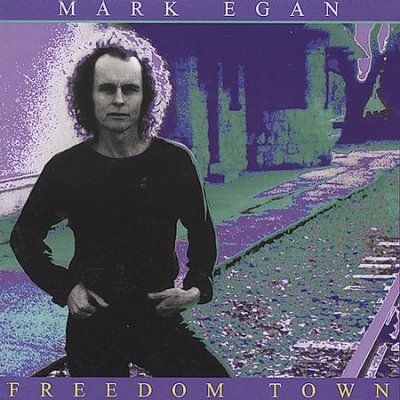 Mark Egan - Freedom Town (CD)