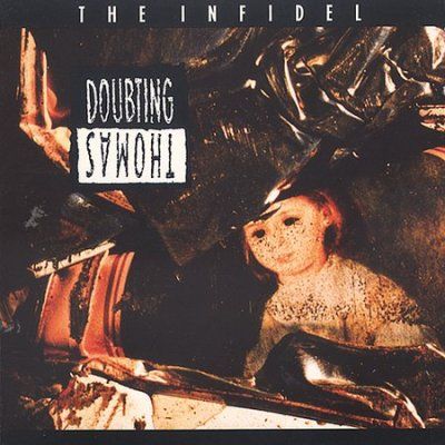 Doubting Thomas - Infidel (CD)