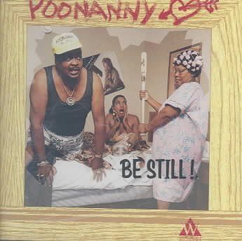 Poonanny - Poonanny Be Still (CD)