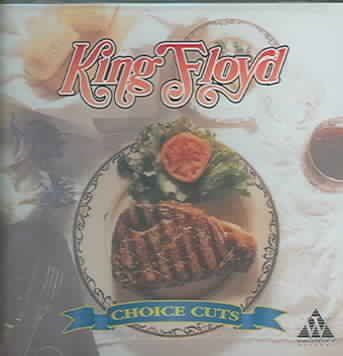 Floyd King - Choice Cuts (CD)