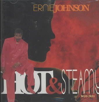 Ernie Johnson - Hot &amp; Steamy (CD)